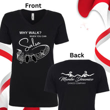 Load image into Gallery viewer, Why Walk? When You Can Salsa! T-Shirt