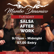 Load image into Gallery viewer, Tuesday Salsa After Work Social