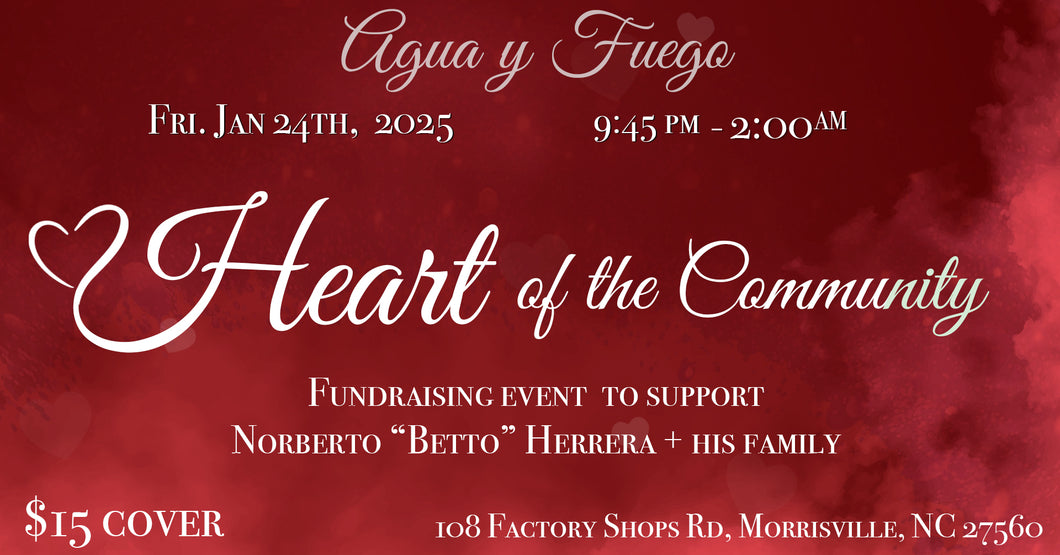 Agua y Fuego - Heart of the community- Fundraising event